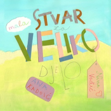 Mala stvar za veliko djelo